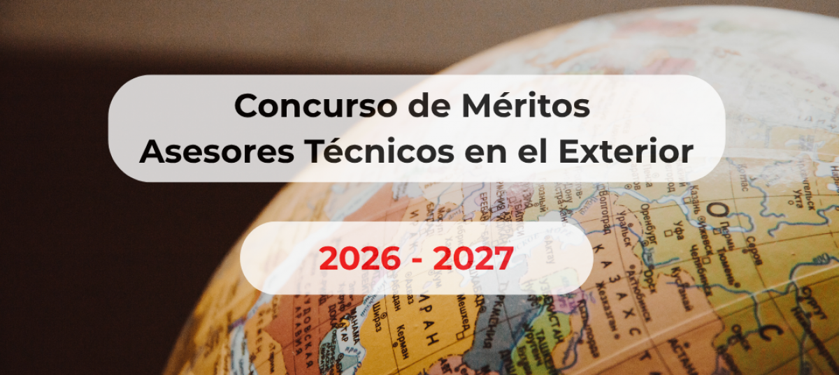 Concurso de méritos de asesores técnicos en el exterior